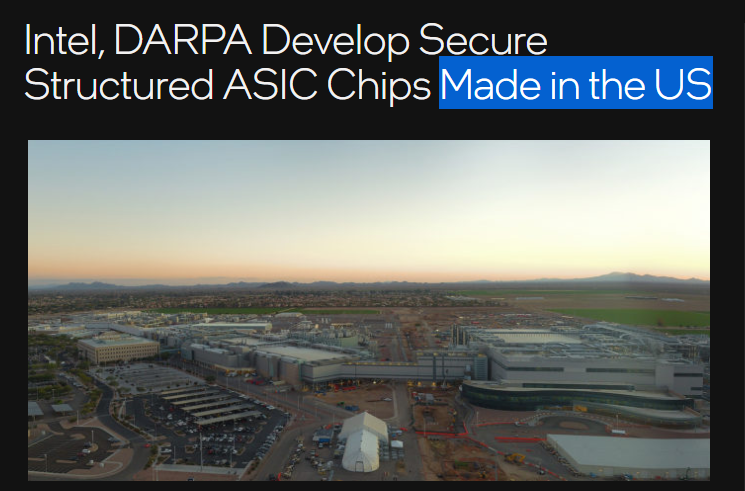  지난 3월, 인텔은 미 국방부 산하 고등연구계획국(DARPA)과 미국 내에서 군용 반도체를  생산하기로 계약을 체결했다.(출처 : 인텔)