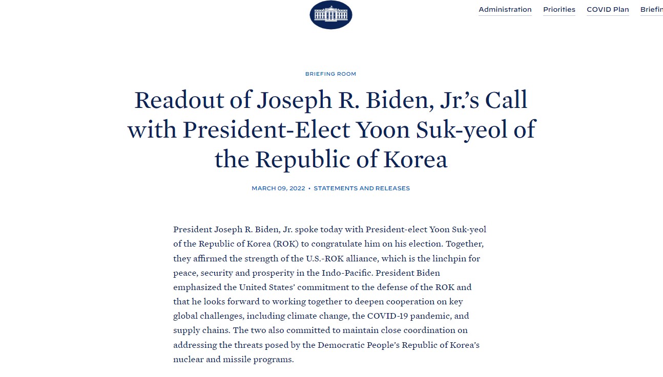 미국 백악관은 윤석열 당선인과 조 바이든 대통령의 통화 소식을 알리는 보도자료를 현지시각 9일 홈페이지에 게시했다