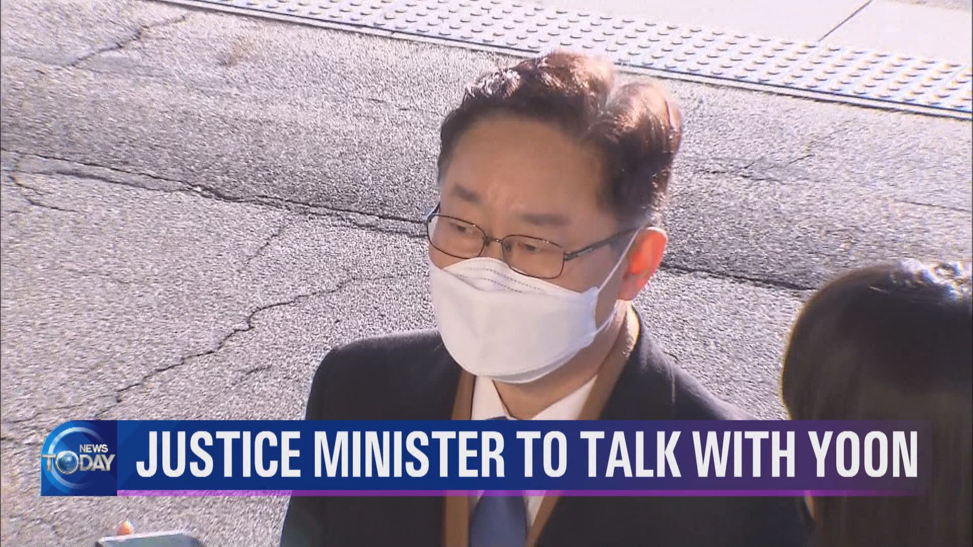 JUSTICE MINISTER TO TALK WITH YOON