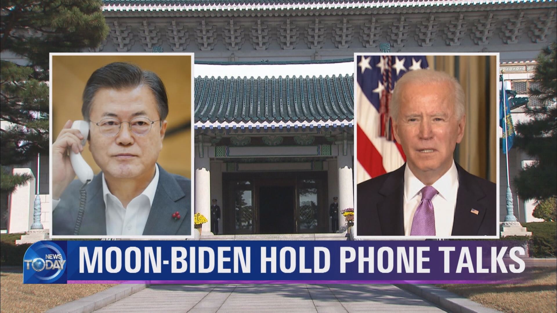 MOON-BIDEN HOLD PHONE TALKS