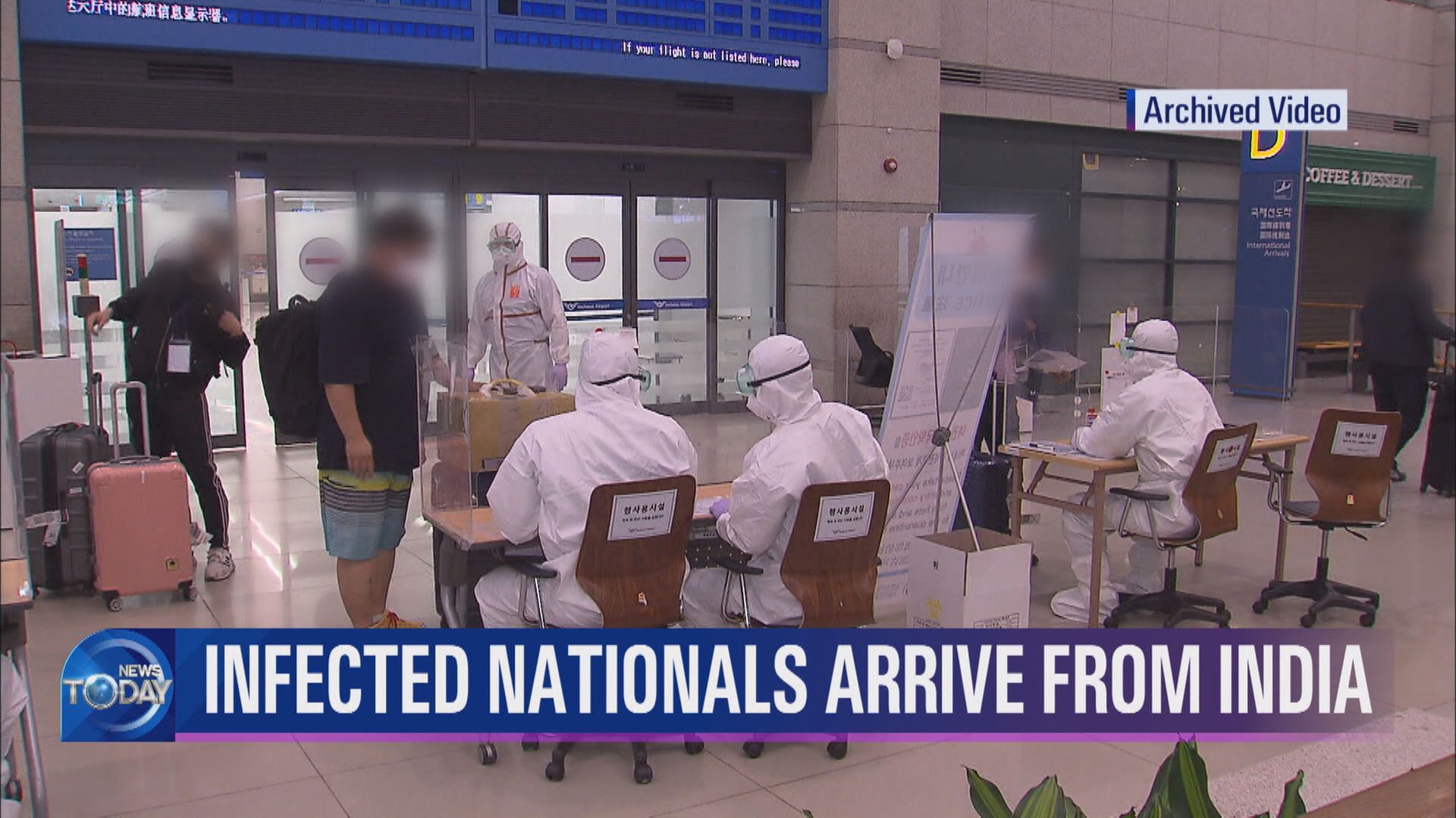 INFECTED NATIONALS ARRIVE FROM INDIA