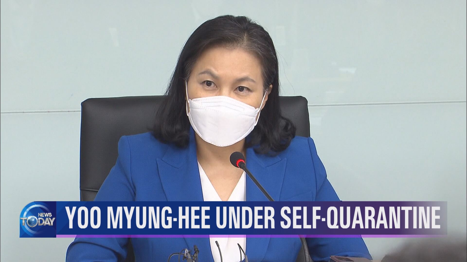 YOO MYUNG-HEE UNDER SELF-QUARANTINE