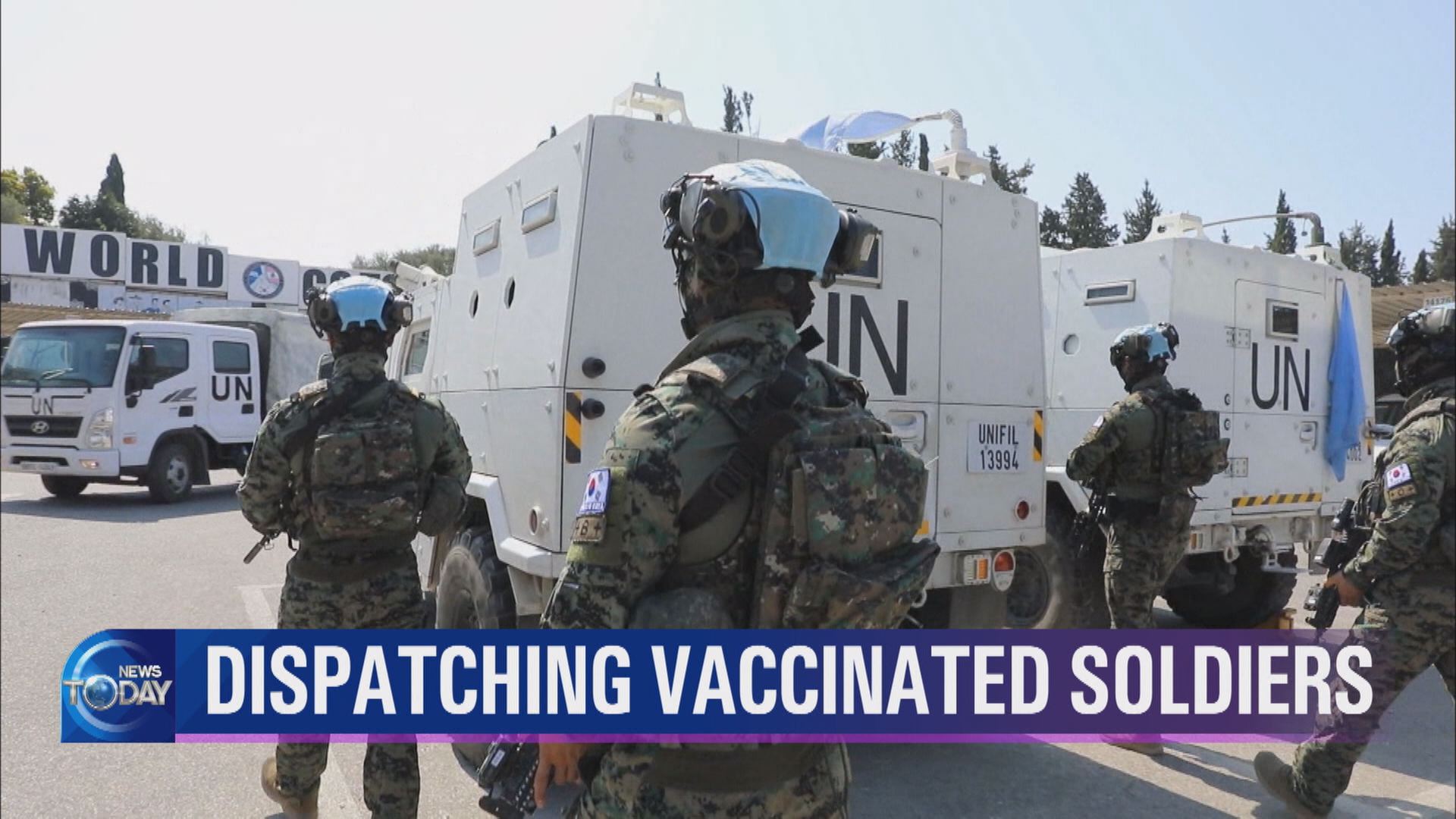 DISPATCHING VACCINATED SOLDIERS