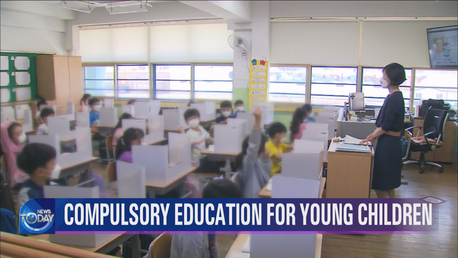 COMPULSORY EDUCATION FOR YOUNG CHILDREN