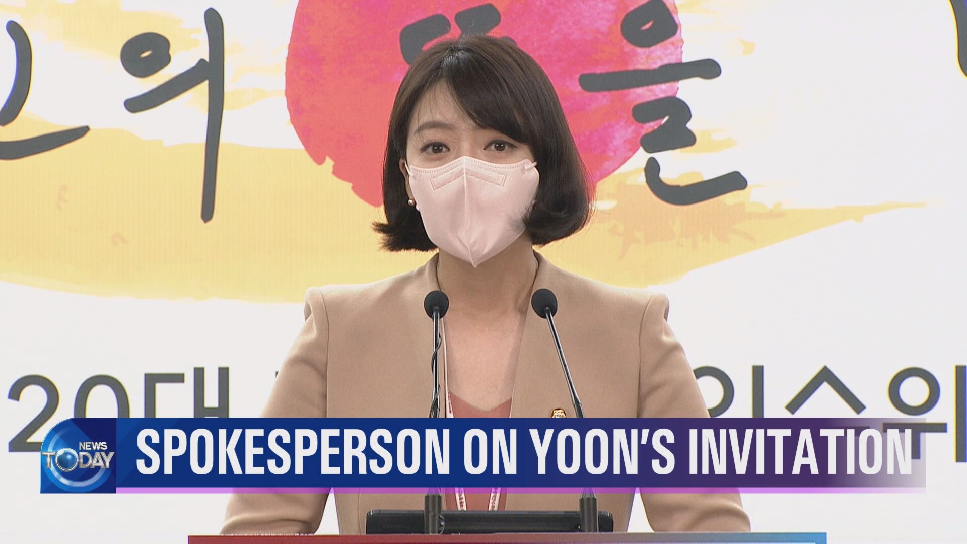 SPOKESPERSON ON YOON'S INVITATION