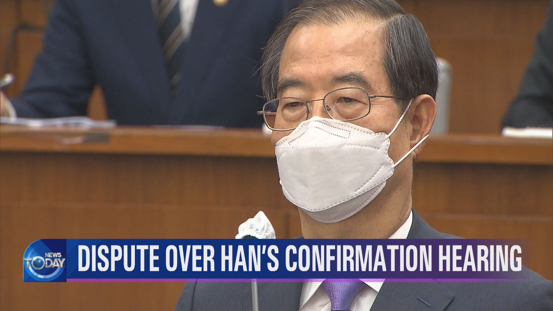 DISPUTE OVER HAN'S CONFIRMATION HEARING