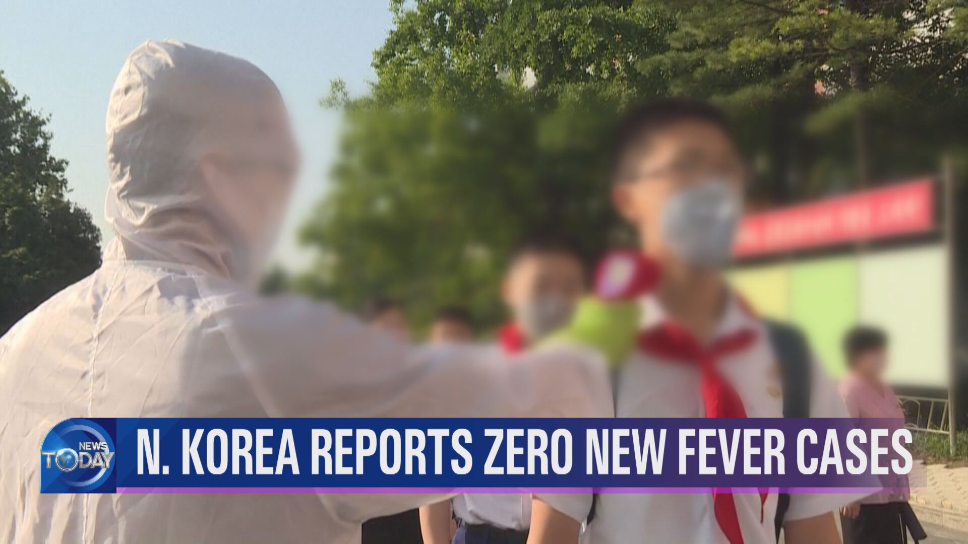 N. KOREA REPORTS ZERO NEW FEVER CASES