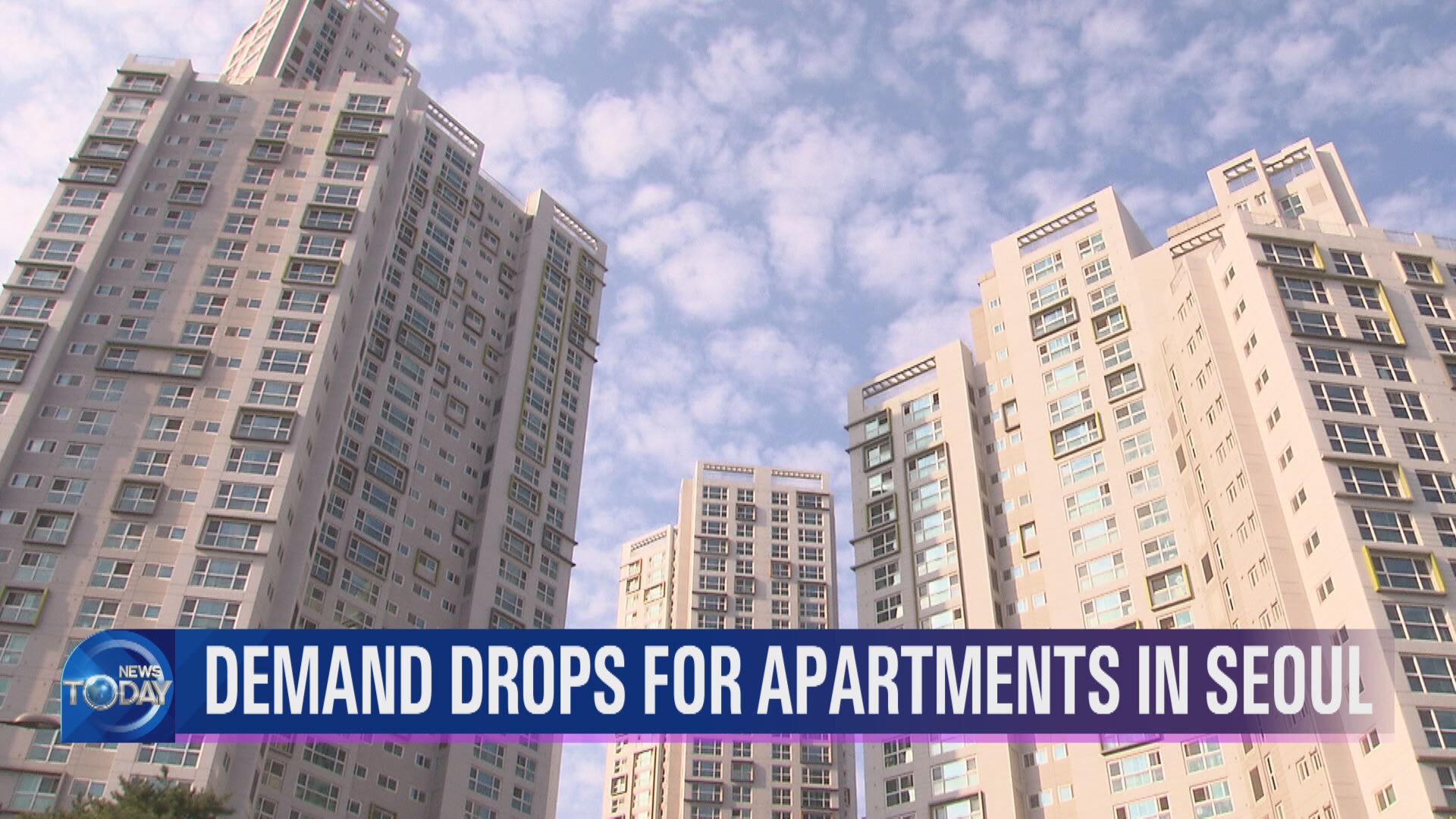 DEMAND DROPS FOR APARTMENTS IN SEOUL